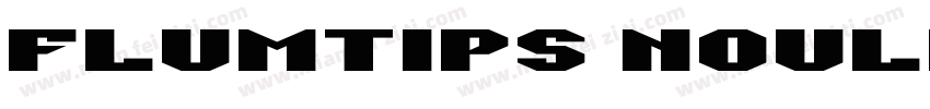 Flumtips Noulevia字体转换